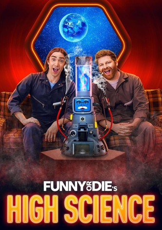 Funny or Die's High Science