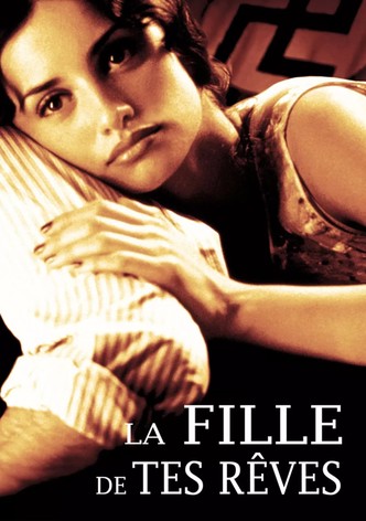 La Fille de tes rêves