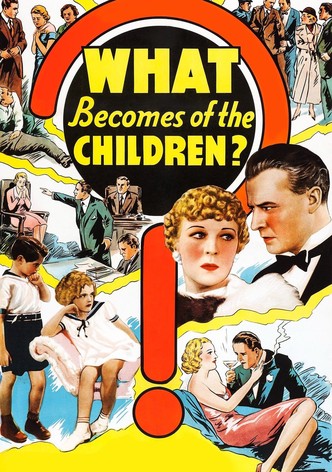 What Becomes of the Children?