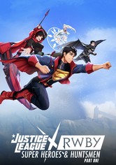 Justice League x RWBY: Super Heroes & Huntsmen, Part One