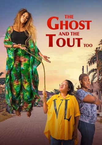 The Ghost and the Tout Too