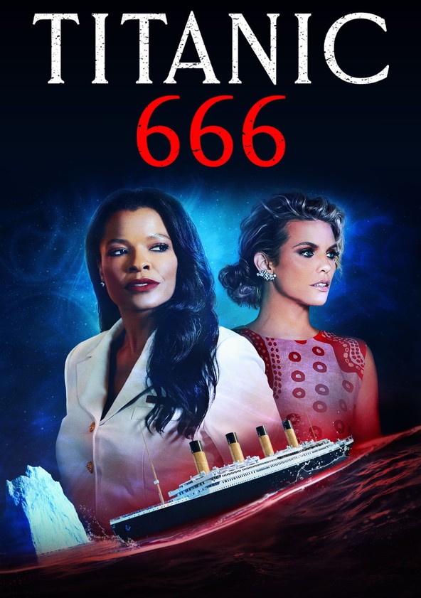 Titanic 666 streaming where to watch movie online