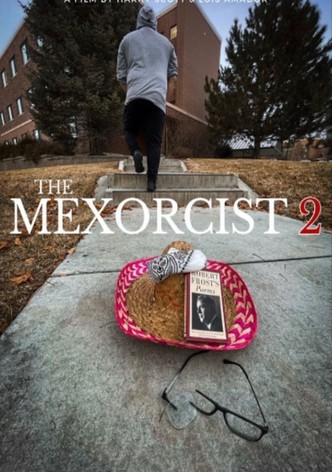 The Mexorcist 2