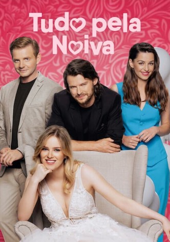Tudo pela Noiva