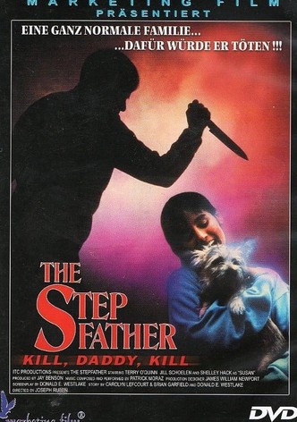 The Stepfather - Kill, Daddy, Kill