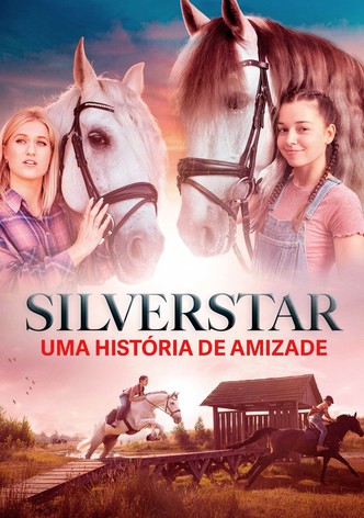 Silverstar - Uma História de Amizade