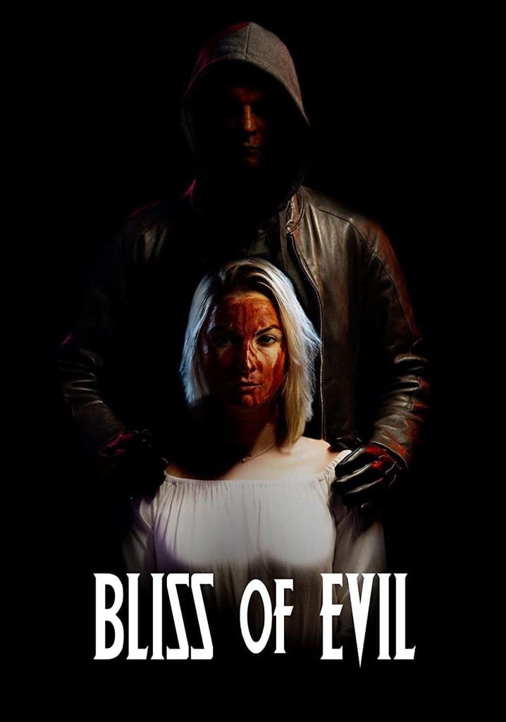 Bliss of Evil