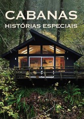 Cabanas: Histórias Especiais