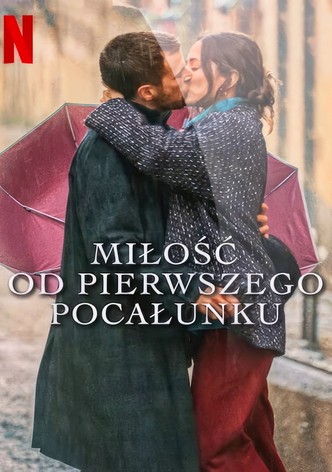 Miłość od pierwszego pocałunku
