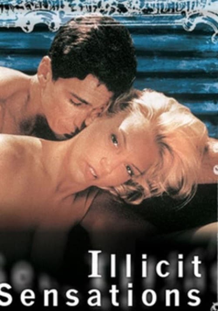 Illicit Sensations