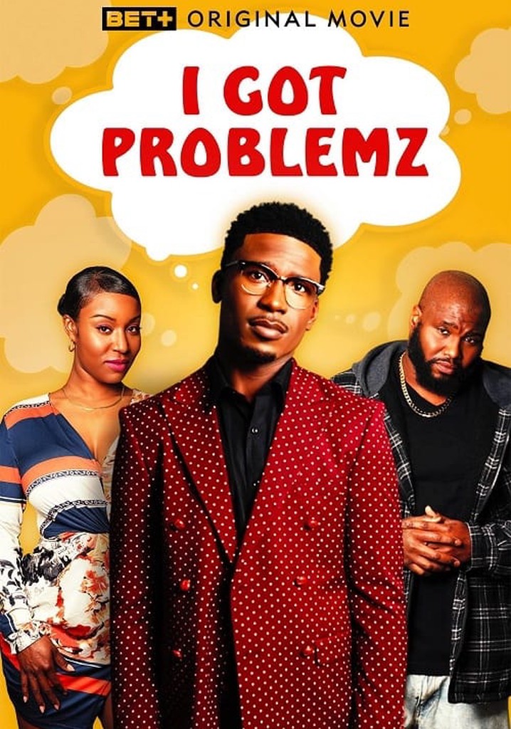 I Got Problemz