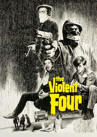 The Violent Four