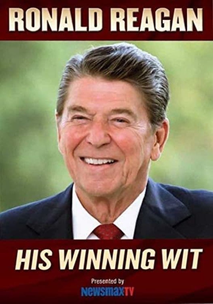 Ronald Reagan His Winning Wit Streaming Online 