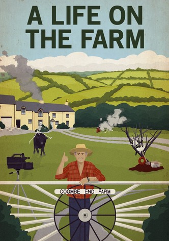 A Life on the Farm