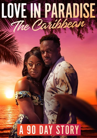 Love in paradise: innamorarsi ai Caraibi  - Stagione 1