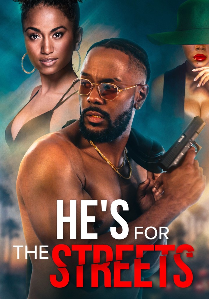 He's for the Streets