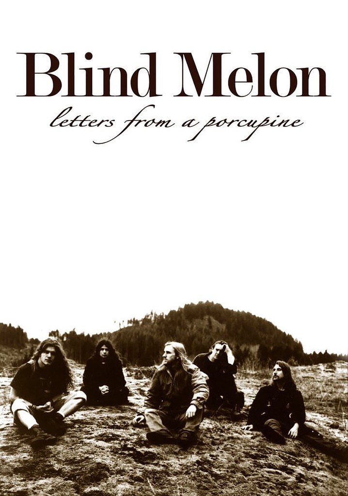 Blind Melon: Letters from a Porcupine
