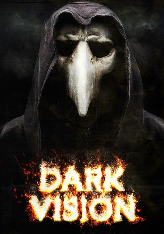 Dark Vision