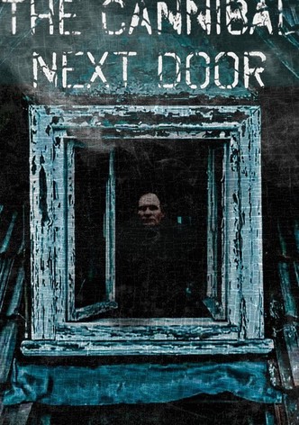 The Cannibal Next Door
