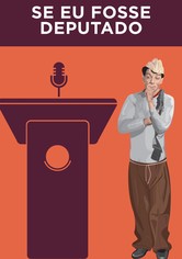 Se eu fosse Deputado