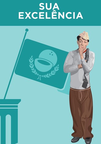 Sua Excelência
