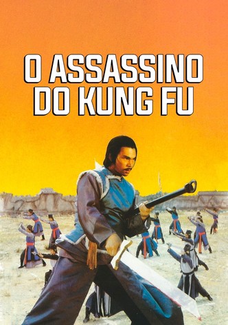 O Assassino do Kung Fu