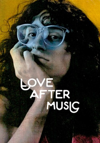 Love After Music