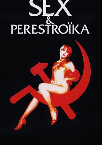 Sex & Perestroika