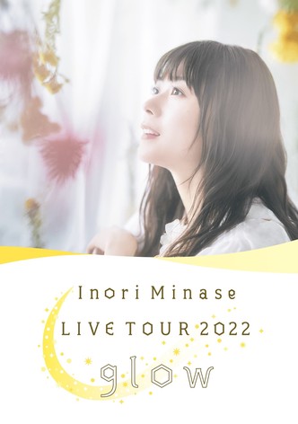 Inori Minase LIVE TOUR 2022 Glow