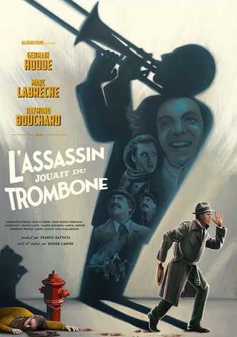 L'assassin jouait du trombone
