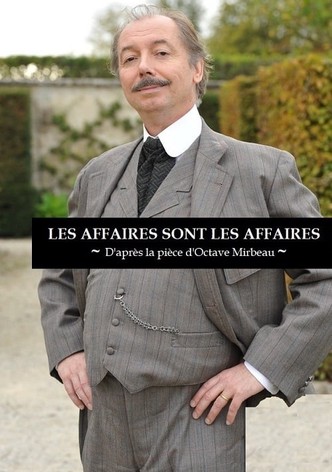 Les affaires sont les affaires