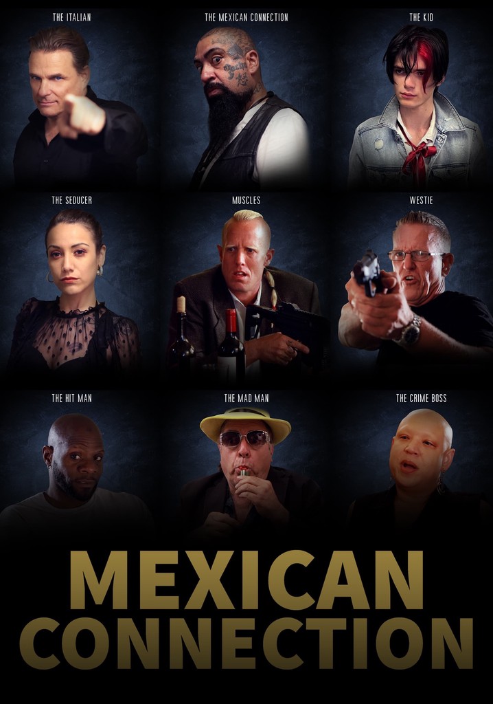 Mexican Connection streaming where to watch online?
