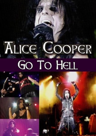 Alice Cooper: Go To Hell