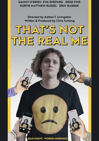 That's Not the Real Me