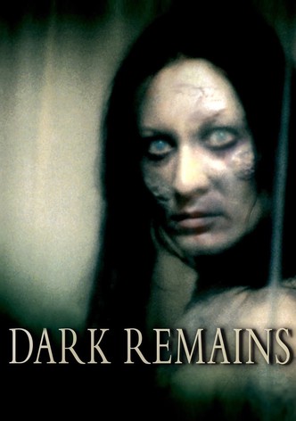 Dark Remains