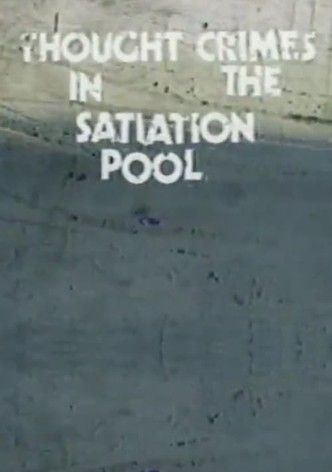 Thought Crimes in the Satiation Pool