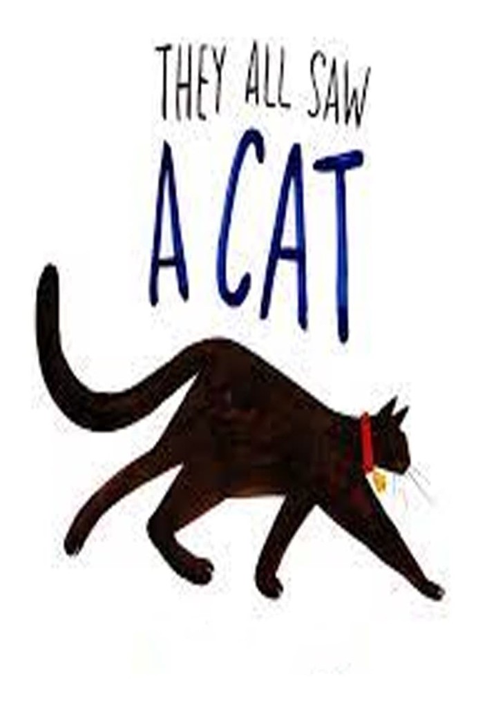 They All Saw a Cat