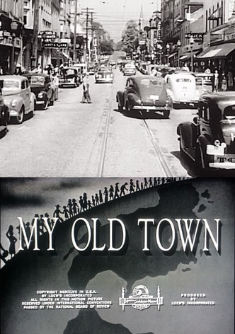 My Old Town