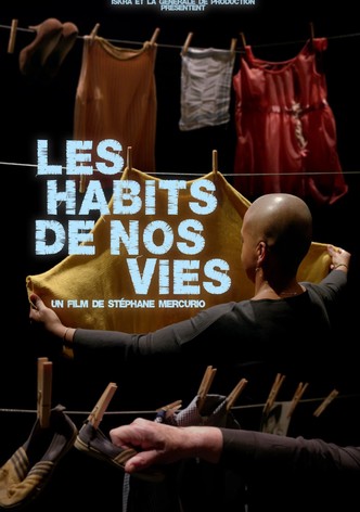 Les habits de nos vies