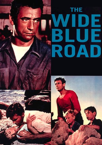 The Wide Blue Road