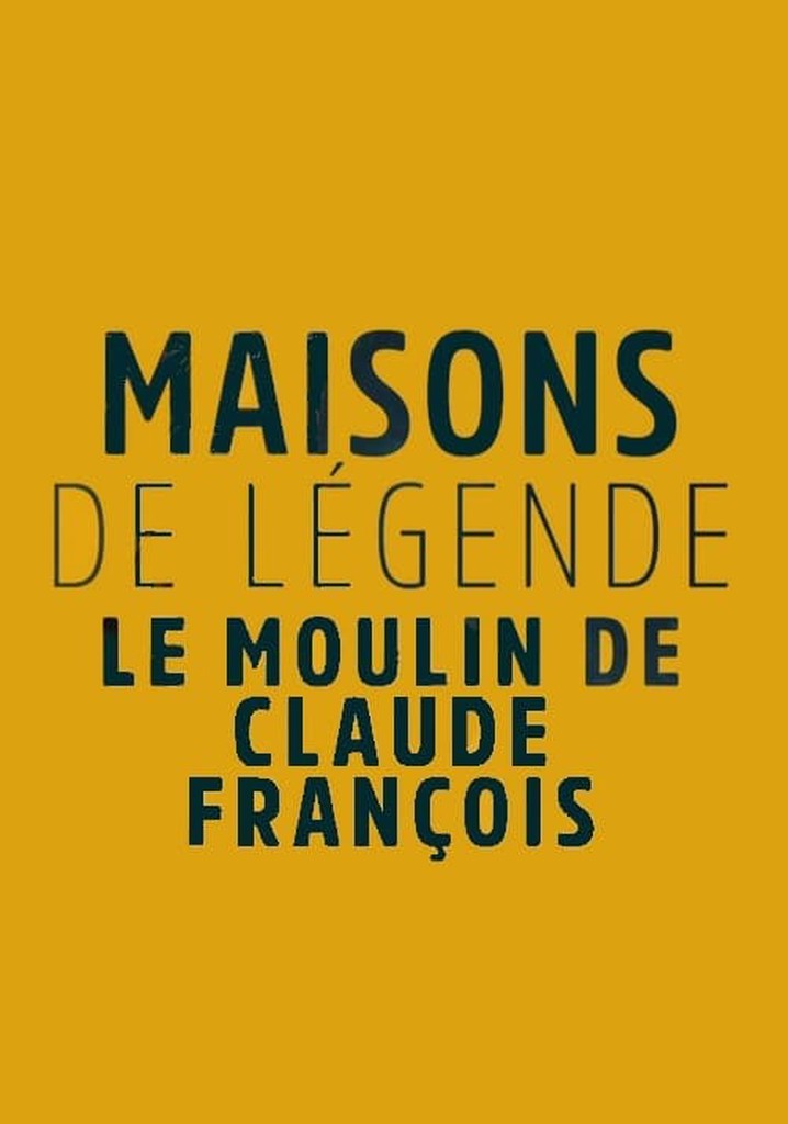 Maisons et hôtels de légende - Moulin de Dannemois, le jardin secret de Claude François