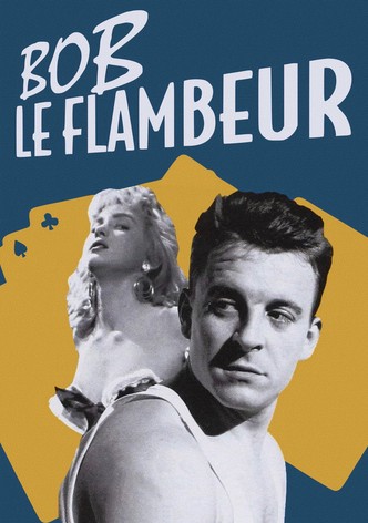 Bob le flambeur