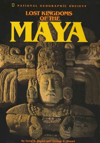 National Geographic: Lost Kingdoms of the Maya