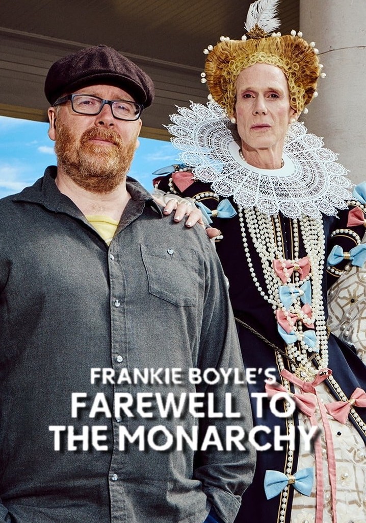 Frankie Boyle's Farewell to the Monarchy