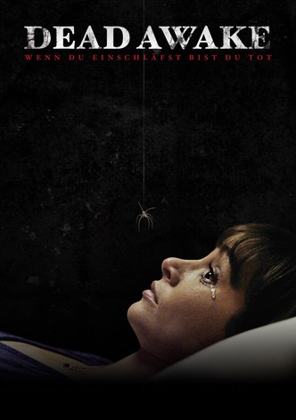 Dead Awake - Wenn du einschläfst bist du tot