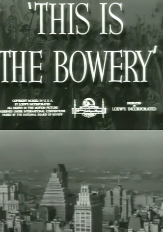 This Is the Bowery