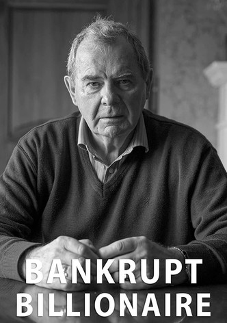Bankrupt Billionaire