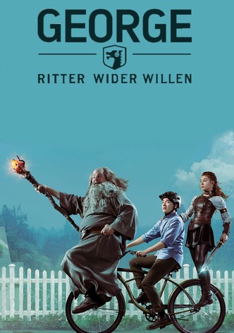George - Ritter wider Willen