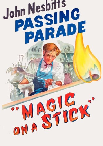 Magic on a Stick