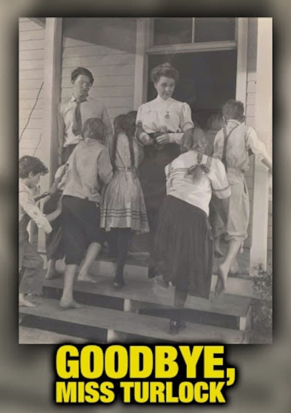 Goodbye, Miss Turlock